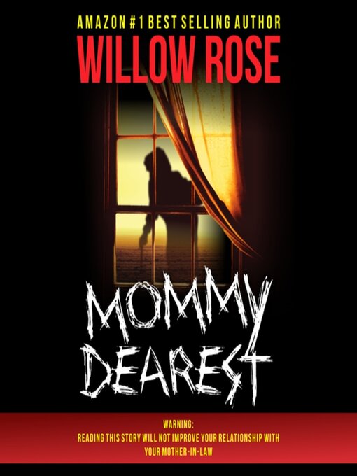 Title details for Mommy Dearest by Willow Rose - Available